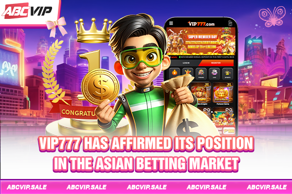 VIP777 has affirmed its position in the Asian betting market