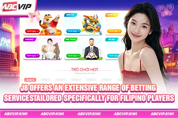 J8 offers an extensive range of betting services tailored specifically for Filipino players